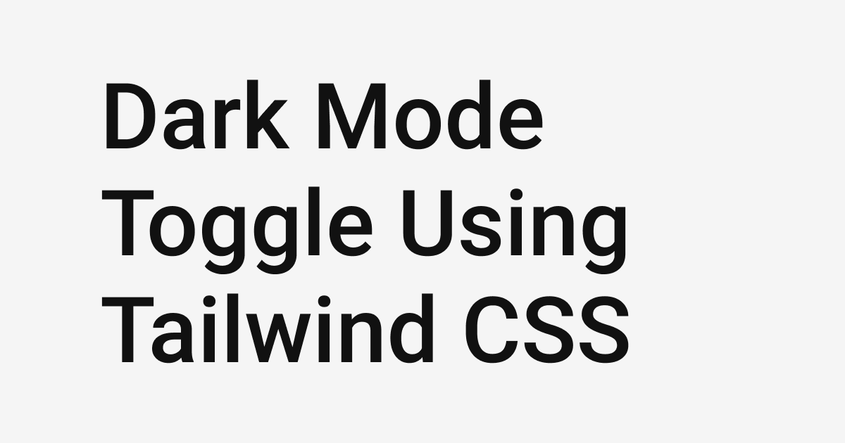 dark mode toggle button tailwind css